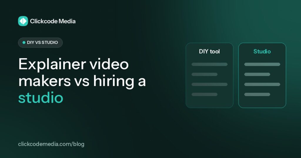 Explainer Video Makers vs Hiring a Studio: Which Is Right for You?: blog cover by Clickcode Media